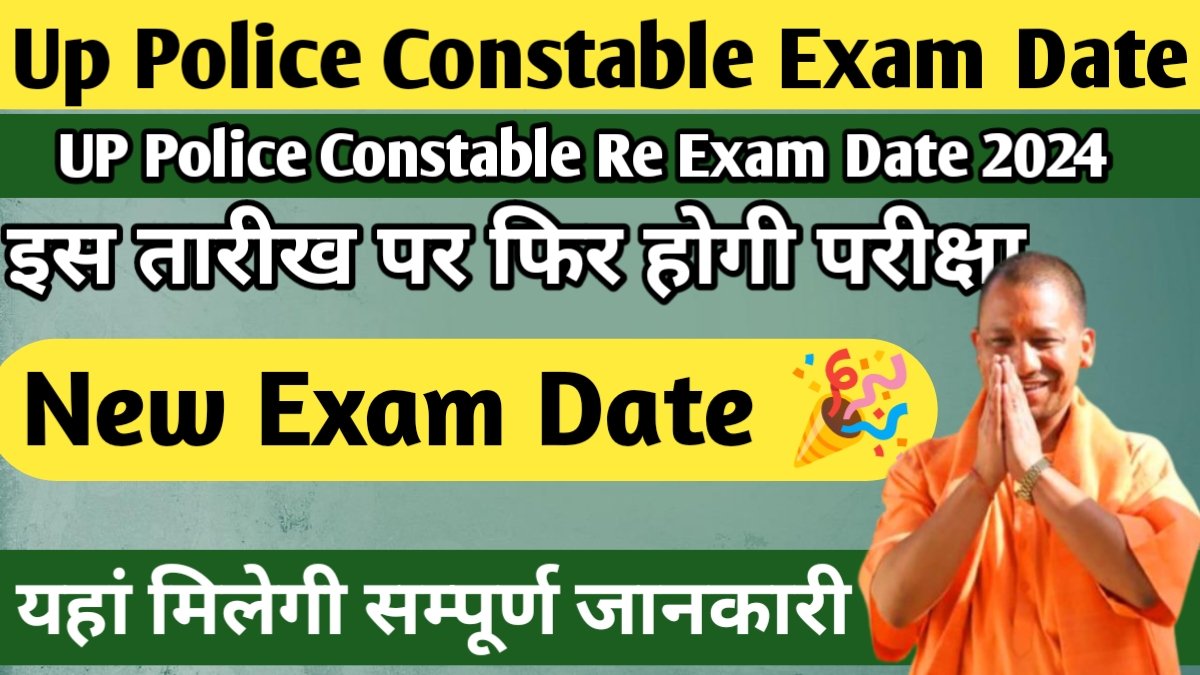 Up Police Constable Re Exam Date